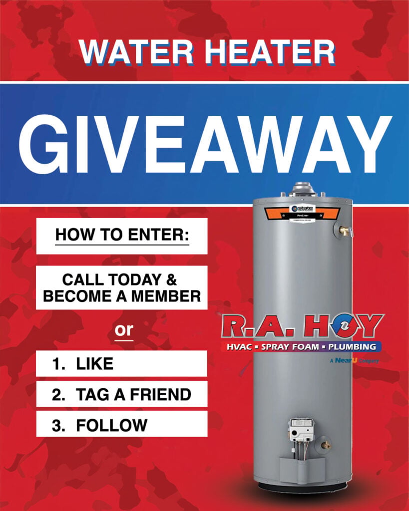 - RA Hoy Heating & Air Conditioning Water Heater Giveaway Promo